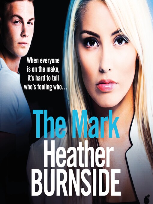 Title details for The Mark by Heather Burnside - Wait list